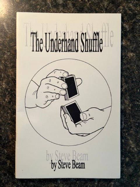The Underhand Shuffle - Steve Beam