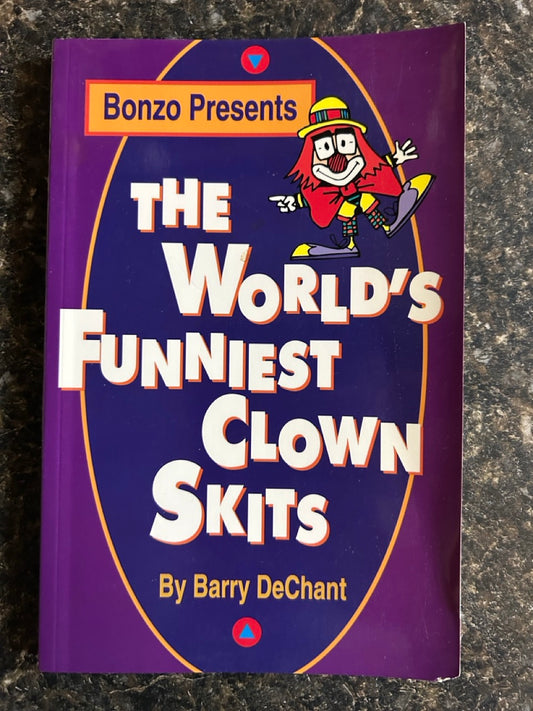 The World's Funniest Clown Skits - Barry DeChant