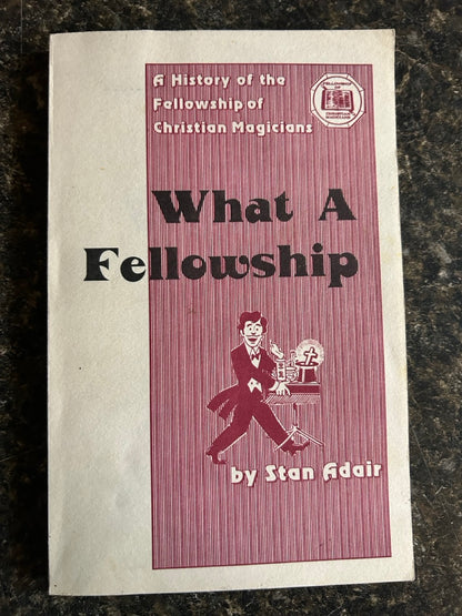 What A Fellowship - Stan Adair - SIGNED