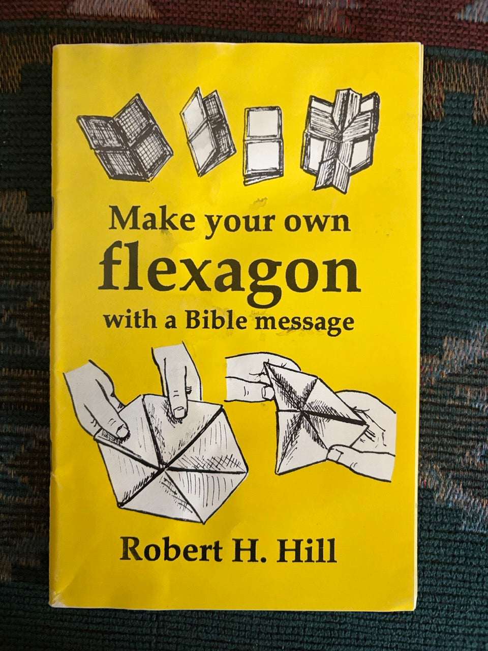 Make Your Own Flexagon with a Bible Message - Robert H. Hill
