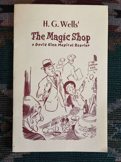 H.G. Wells' "The Magic Shop" - A David Ginn Reprint