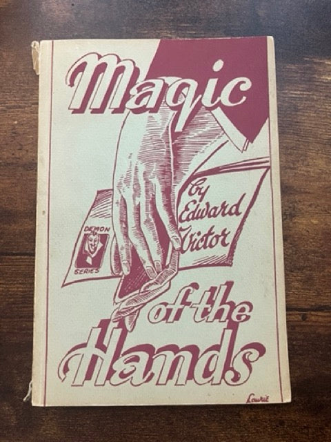 Magic of the Hands - Edward Victor