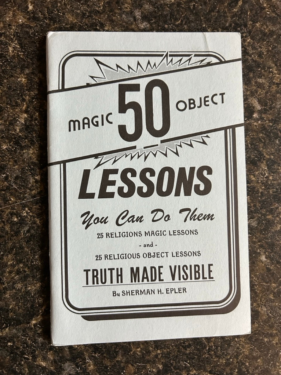 50 Magic Object Lessons - Sherman H. Epler