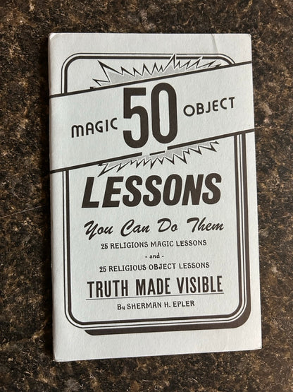 50 Magic Object Lessons - Sherman H. Epler