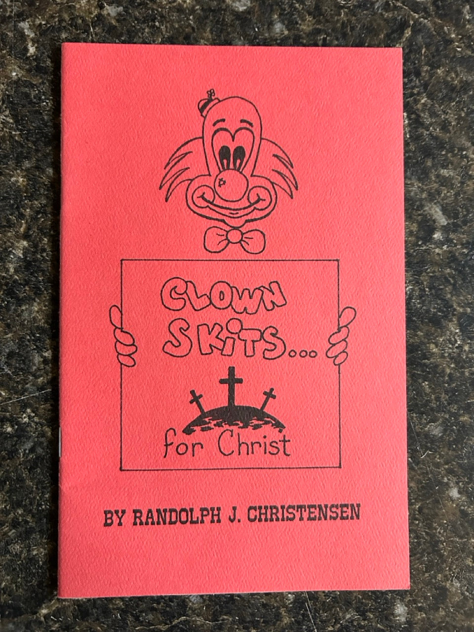 2 Clowning Booklets - Ralph Dewey & Randy Christensen