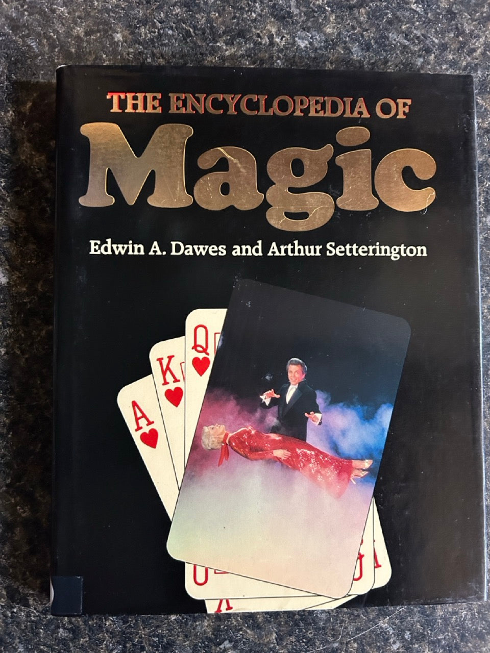 The Encyclopedia Of Magic - Edward A. Dawes and Arthur Setterington