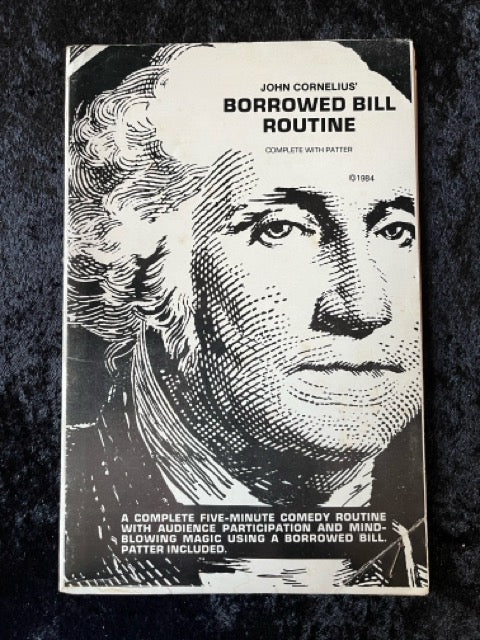 John Cornelius' Borrowed Bill Routine