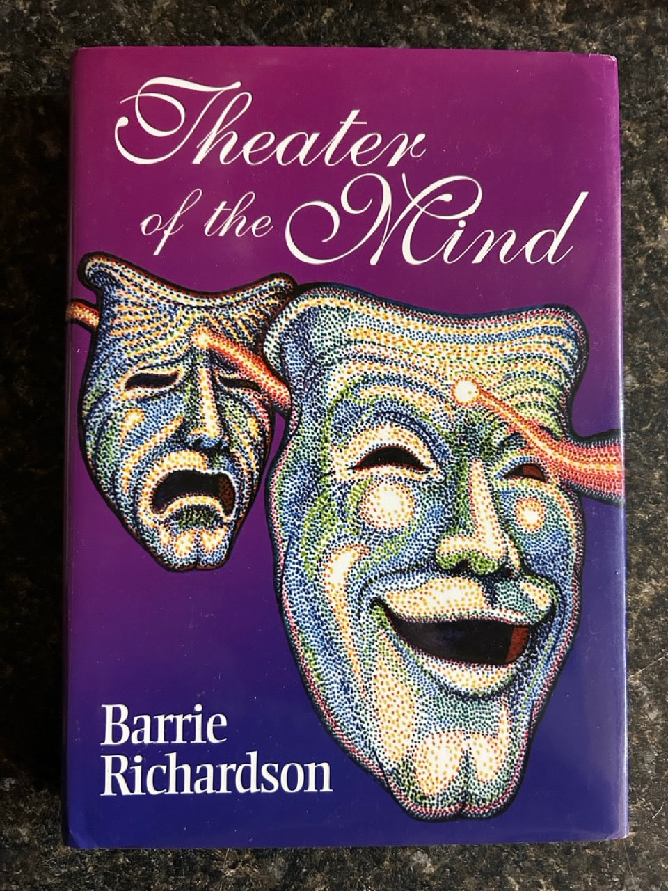 Theater of the Mind - Barrie Richardson (First Edition)
