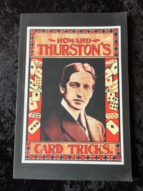 Howard Thurston's Card Tricks (Reprint)