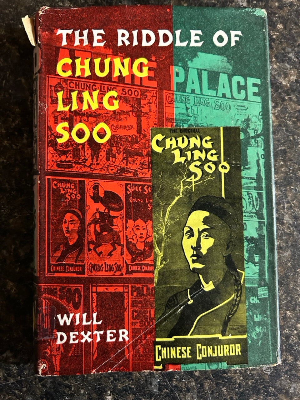 The Riddle of Chung Ling Soo - Will Dexter - Hardcover 1st ed.