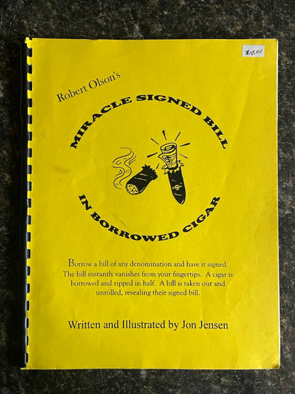 Miracle Signed Bill in Borrowed Cigar - Jon Jensen