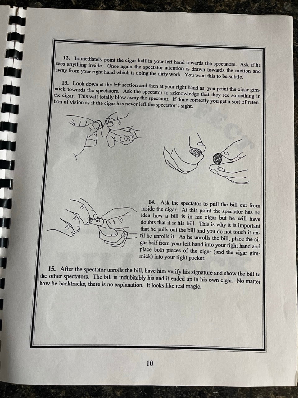 Miracle Signed Bill in Borrowed Cigar - Jon Jensen