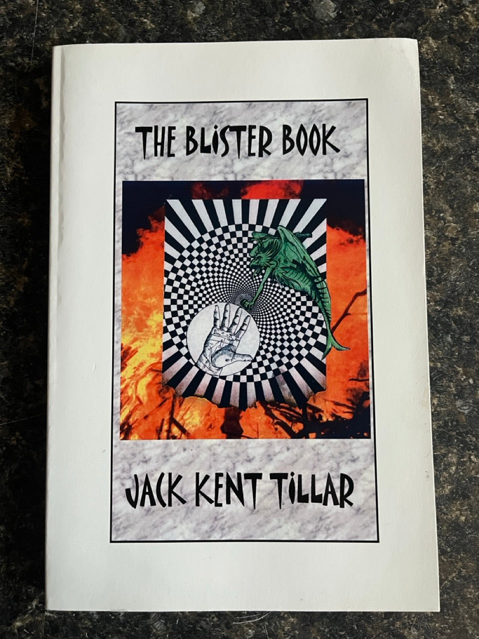 The Blister Book - Jack Kent Tillar