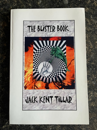 The Blister Book - Jack Kent Tillar