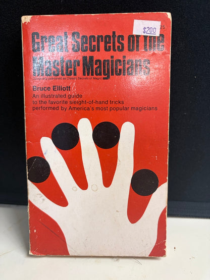 Great Secrets of the Master Magicians - Bruce Elliott