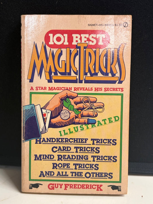 101 Best Magic Tricks (pb) - Guy Frederick