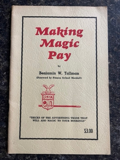 Making Magic Pay - Benjamin W. Tallman