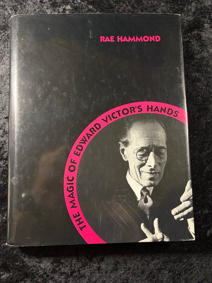 The Magic of Edward Victor's Hands - Rae Hammond (Slightly USED)