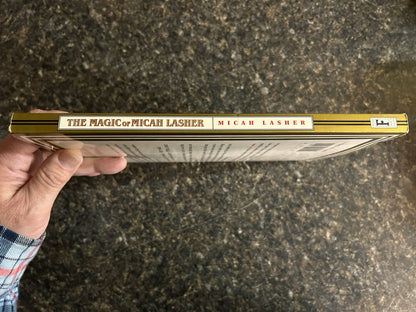 The Magic of Micah Lasher - Micah Lasher