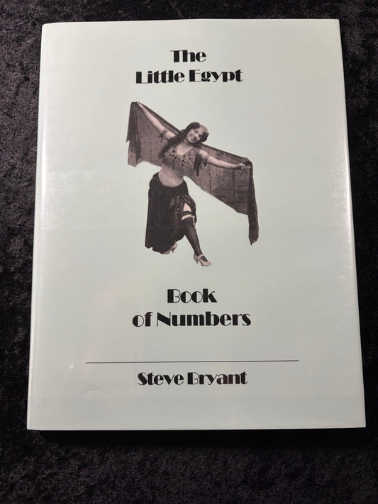 The Little Egypt Book of Numbers - Steve Bryant