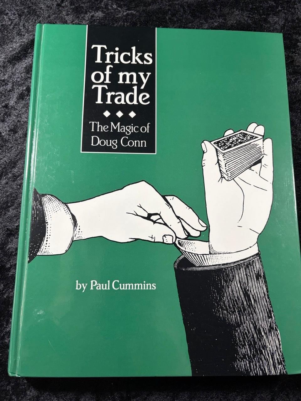 Tricks of my Trade: The Magic of Doug Conn - Paul Cummins