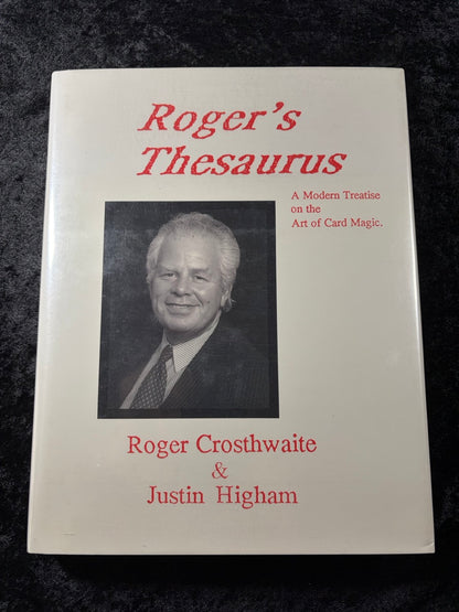 Roger's Thesaurus - Roger Crosthwaite & Justin Higham