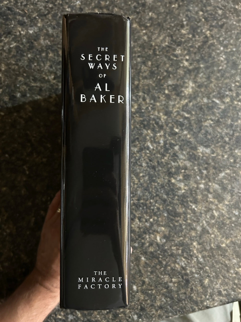 The Secret Ways of Al Baker - Miracle Factory First Edition