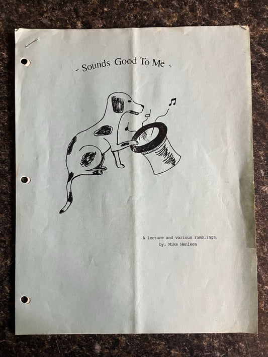 Sounds Good To Me - Mike Heniken