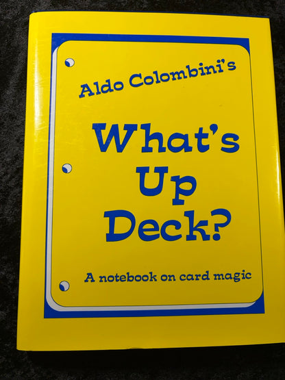 What's Up Deck? - Aldo Colombini (SIGNED)
