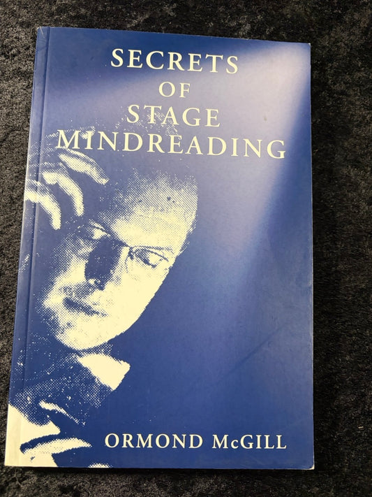 Secrets of Stage Mind Reading - Ormond McGill
