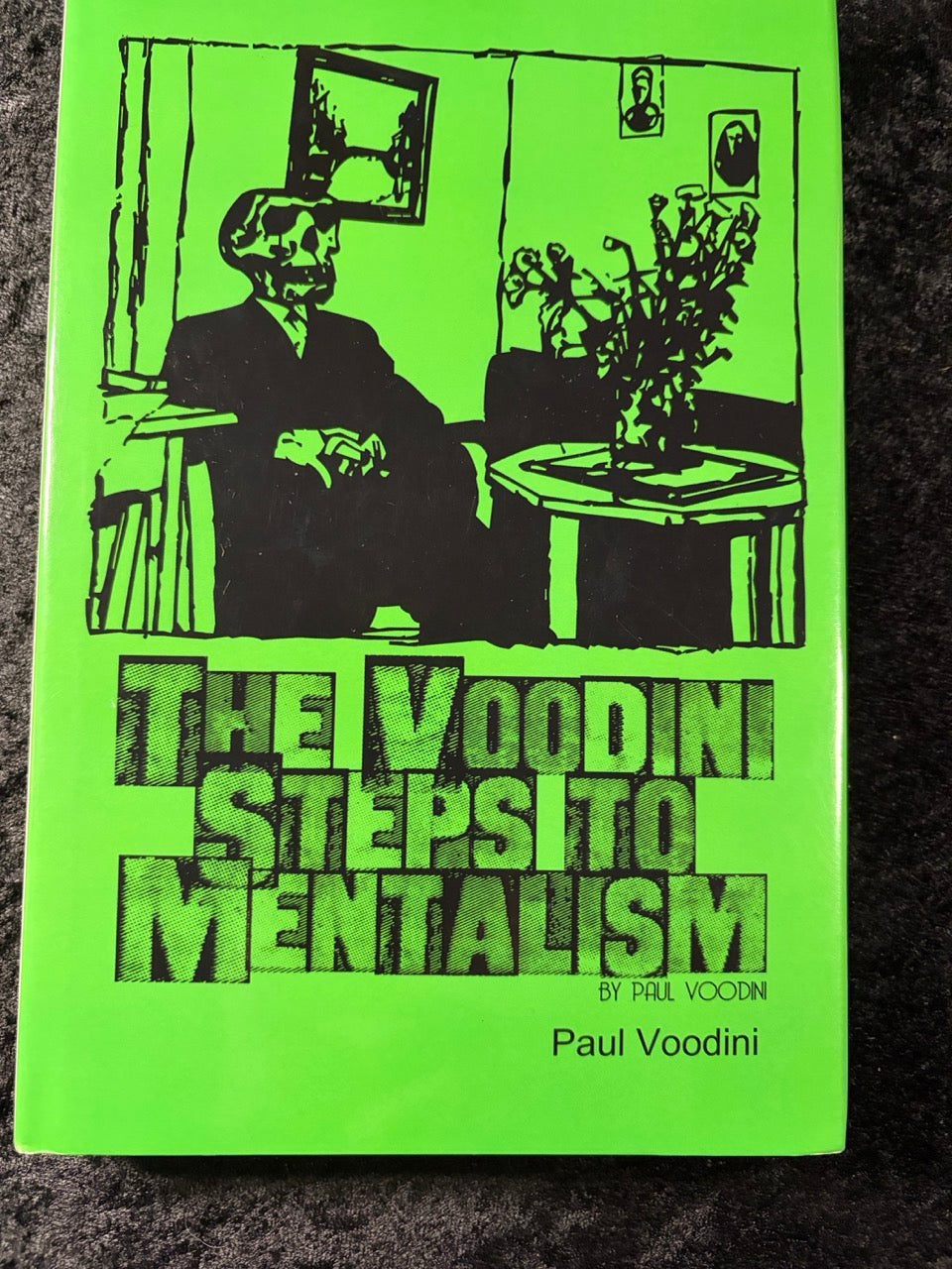 The Voodini Steps To Mentalism - Paul Voodini