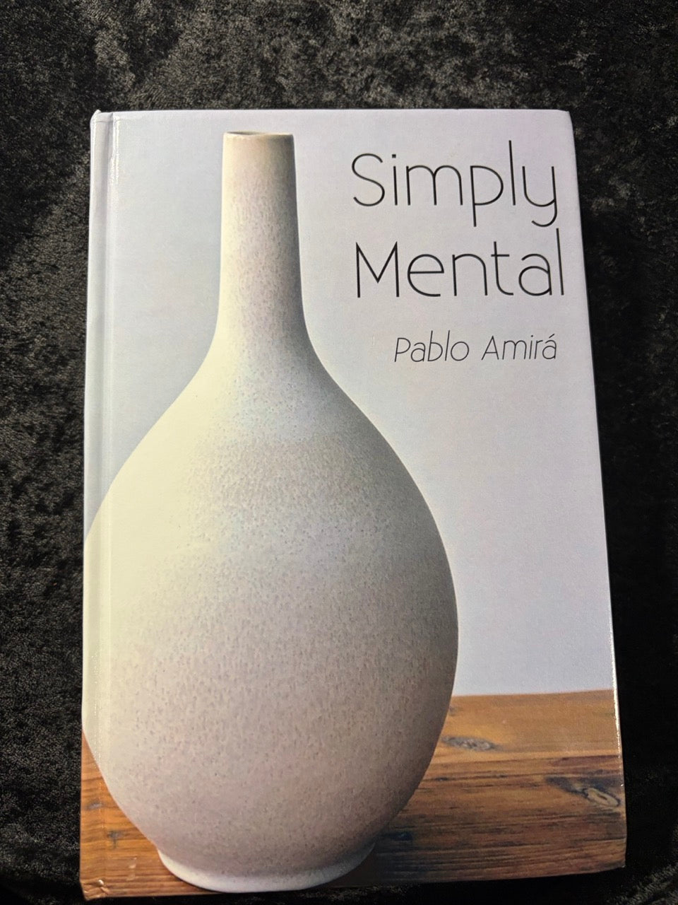 Simply Mental/Simply Mental 2  - Pablo Amira