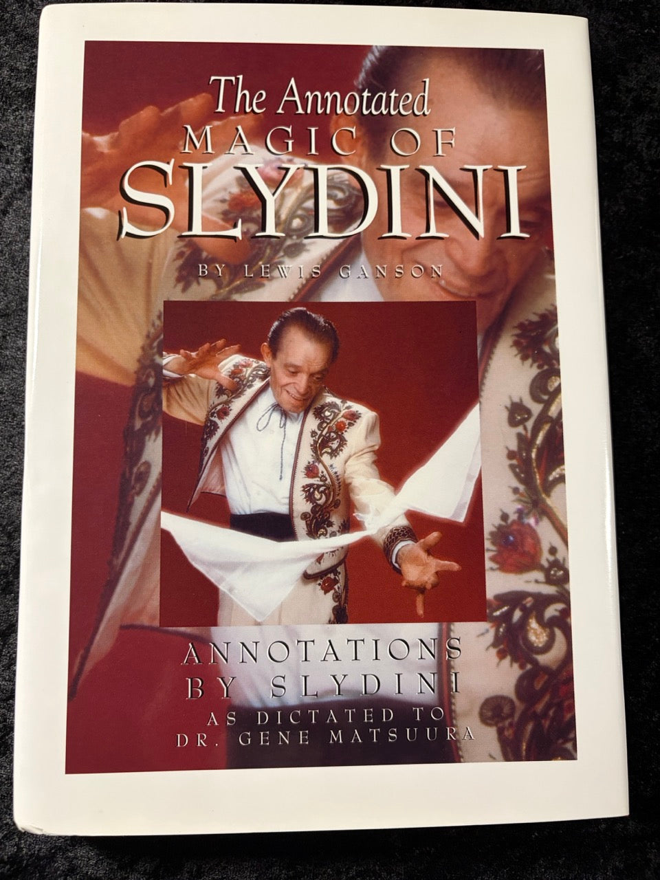 The Annotated Magic of Slydini - Slydini & Gene Matsuura