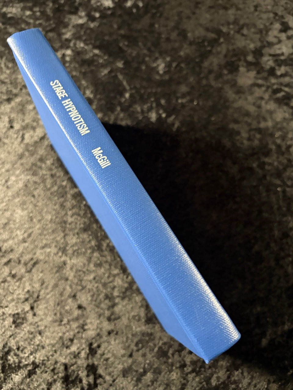 Encyclopedia of Genuine Stage Hypnotism - Ormond McGill
