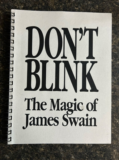 Don't Blink the Magic of James Swain - James Swain