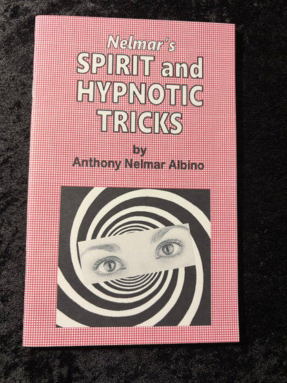 Nelmar's Spirit and Hypnotic Tricks - Anthony Nelmar Albino