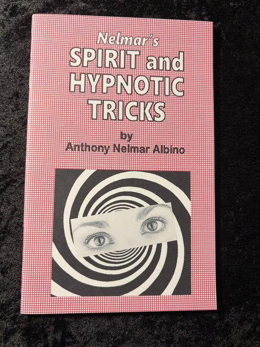Nelmar's Spirit and Hypnotic Tricks - Anthony Nelmar Albino