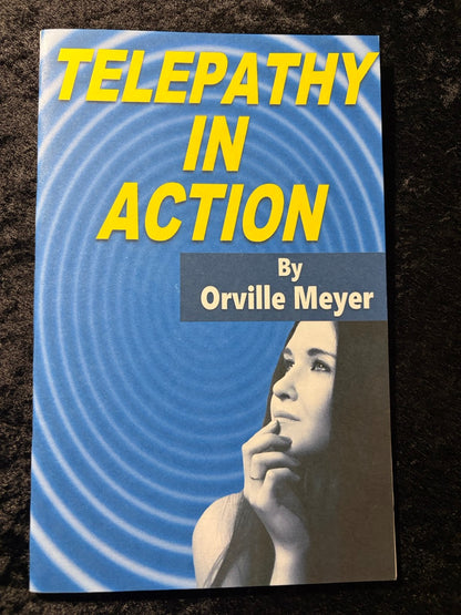 Telepathy In Action - Orville Meyer
