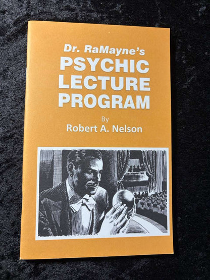 Dr. RaMayne's Psychic Lecture Program - Robert Nelson