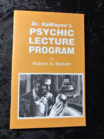 Dr. RaMayne's Psychic Lecture Program - Robert Nelson