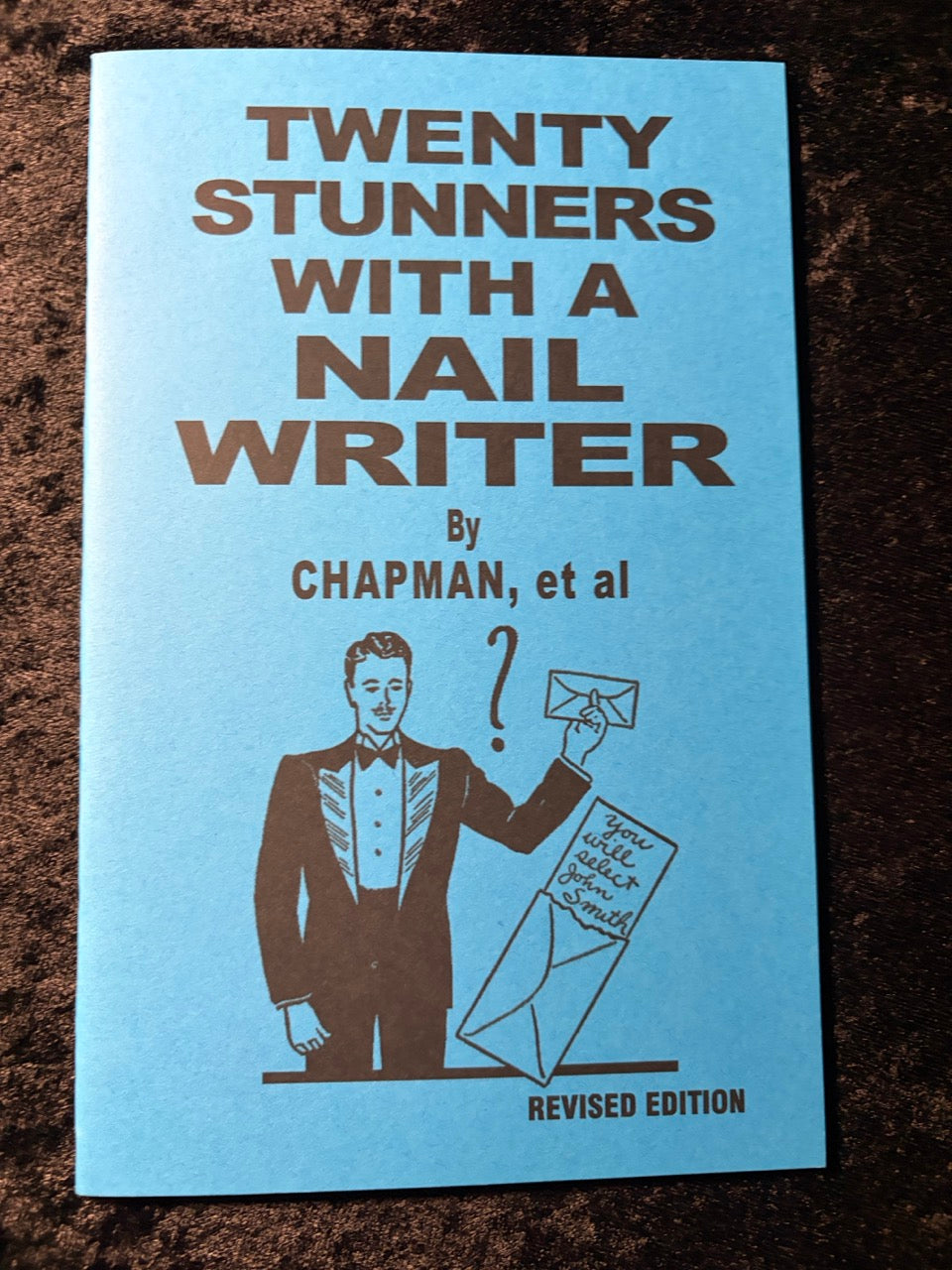 Twenty Stunners with a Nail Writer (Revised edition) - Chapman