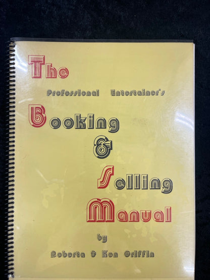 The Professional Entertainer's Booking & Selling Manual - Roberta & Ken Griffin