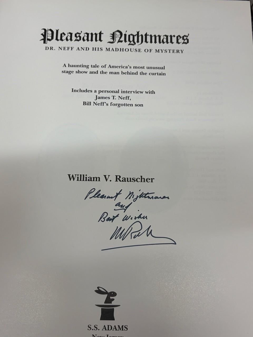 Pleasant Nightmares: Dr Neff and His Madhouse of Mystery - William V. Rauscher - SIGNED