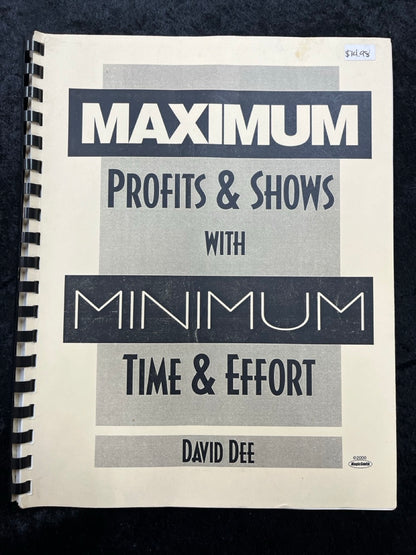 Maximum Profits & Shows with Minimum Time & Effort - David Dee