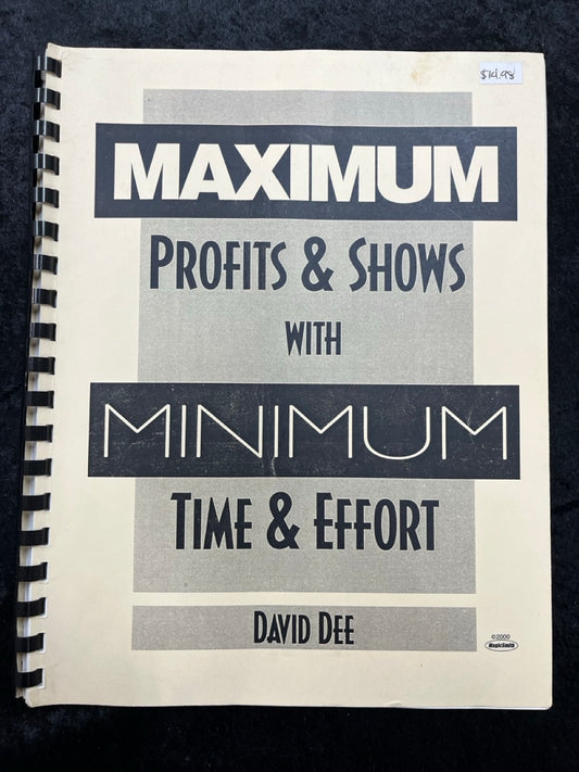 Maximum Profits & Shows with Minimum Time & Effort - David Dee
