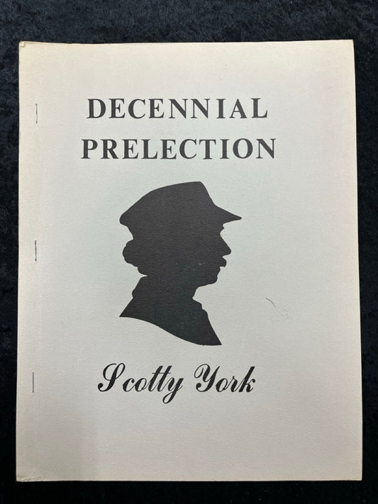 Decennial Prelection - Scotty York