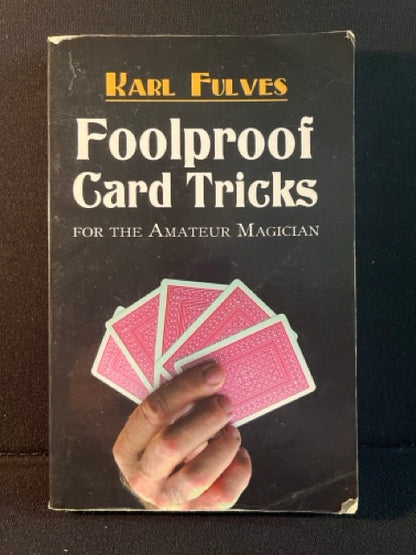 Foolproof Card Tricks for the Amateur Magician - Karl Fulves
