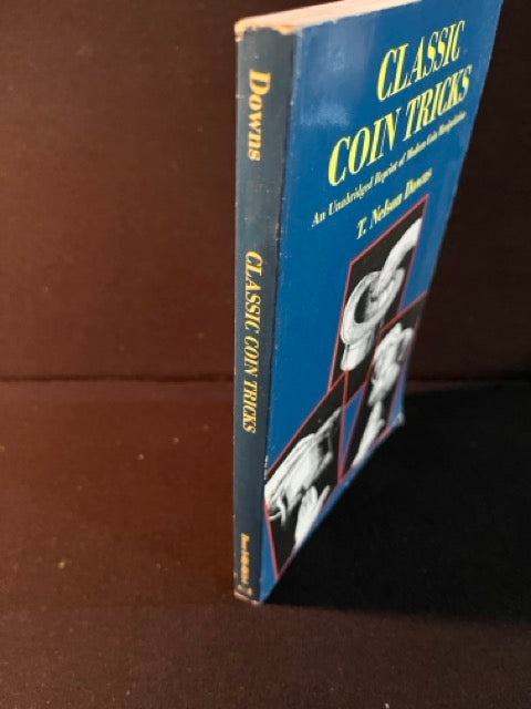 Classic Coin Tricks - T. Nelson Downs