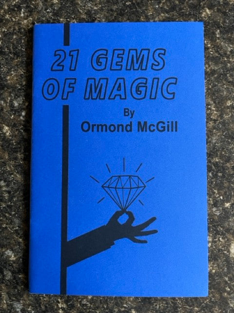 21 Gems of Magic - Ormond McGill (reprint)