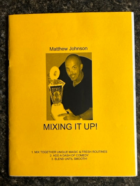 Mixing It Up! - Matthew Johnson